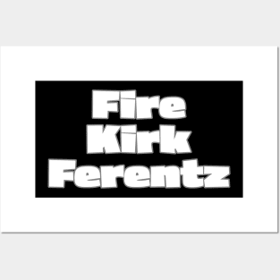 Fire Kirk Ferentz Posters and Art